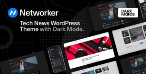 Networker 1.1.10 – Tech News WordPress Theme with Dark Mode