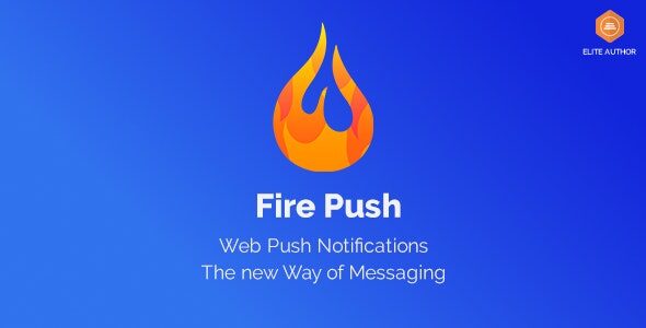 Fire Push 1.4.0 – WordPress SMS & HTML Web Push Notifications (WooCommerce)
